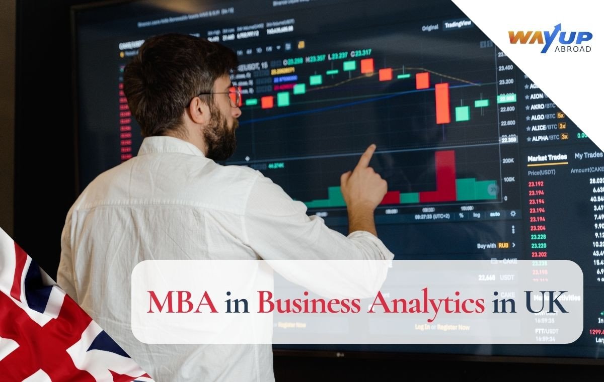 MBA in Business Analytics in UK for Indian Students, MBA in Business Analytics in UK Universities, Course Duration and Fee Structure, Scholarships and Financial Support